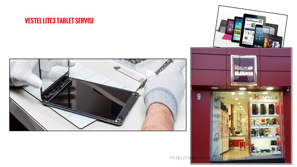 VESTEL tablet servisi ( Özel tamir servisi )