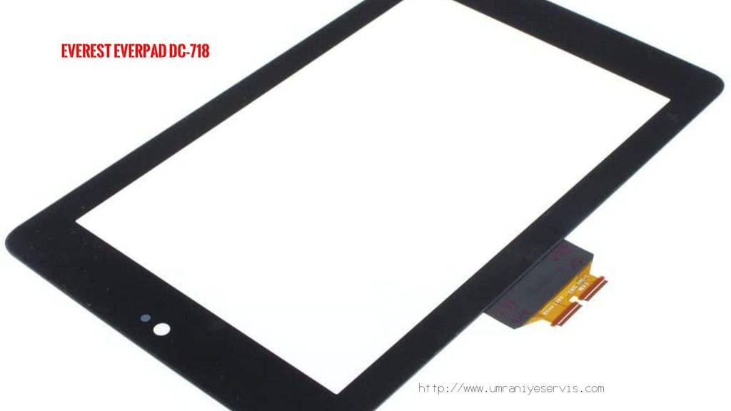 EVEREST EVERPAD DC-718 Tablet dokunmatiği
