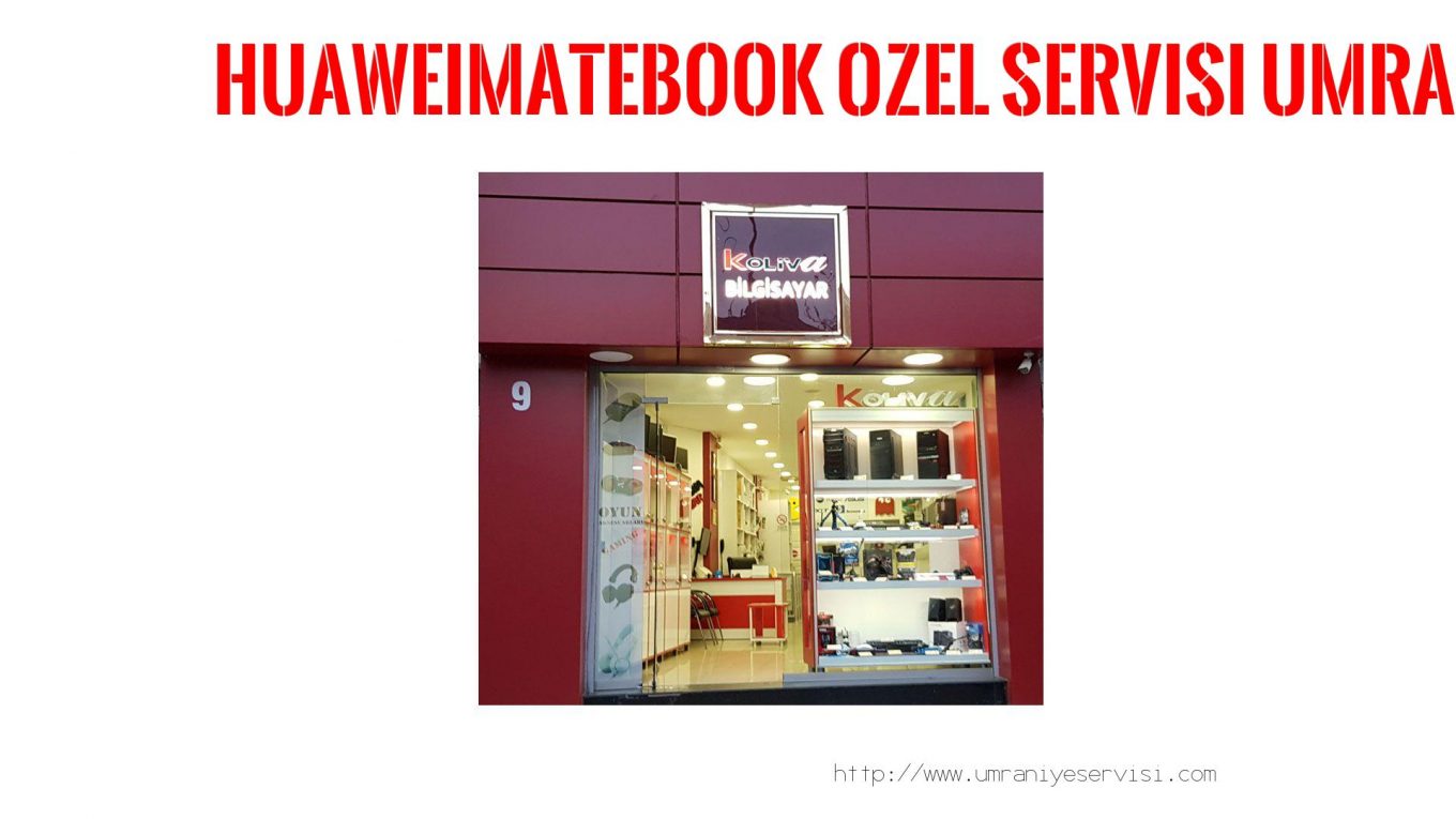 Marka Servisi Ümraniye  Huaweimatebook  D15  BİLGİSAYAR TAMİR SERVİSİ
